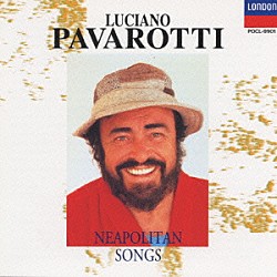 ルチアーノ・パヴァロッティ ボローニャ市立歌劇場管弦楽団 ナショナル・フィルハーモニー管弦楽団 アントン・グァダーニョ ジャン・カルロ・キアラメッロ「パバァロッティ／イタリア民謡集」