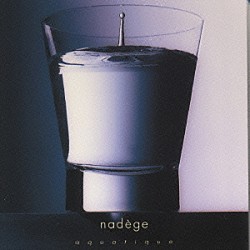 ナデージュ「ＡＱＵＡＴＩＱＵＥ」