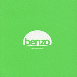 ｂｅｎｚｏ「ｂｅｓｔ　ｓｅｌｅｃｔｉｏｎ」