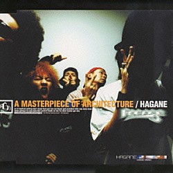 ＨＡＧＡＮＥ「Ａ　ＭＡＳＴＥＲＰＩＥＣＥ　ＯＦ　ＡＲＣＨＩＴＥＣＴＵＲＥ」