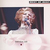 ブレンダ・リー「 ＜ＢＥＳＴ　ＯＦ　ＢＥＳＴ＞」