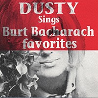 ダスティ・スプリングフィールド「 ダスティ・シングス・バカラック」