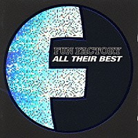 ファン・ファクトリー「 オール・ゼア・ベスト」