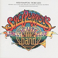 （オリジナル・サウンドトラック）「 サ－ジェント・ペパ－ズ・ロンリ－・ハ－ツ・クラブ・バンド」