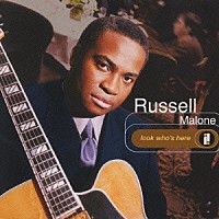 ラッセル・マローン「 ルック・フーズ・ヒア」