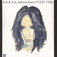 カヒミ・カリィ「 Ｋ．Ｋ．Ｋ．Ｋ．Ｋ．」