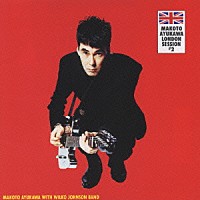 鮎川誠「 ＬＯＮＤＯＮ　ＳＥＳＳＩＯＮ　＃２」