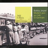 ボビー・ジャスパー「 クラブ・サンジェルマンで」