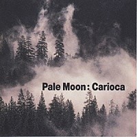 ＣＡＲＩＯＣＡ「 Ｐａｌｅ：Ｍｏｏｎ」