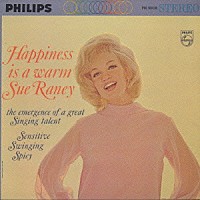 スー・レイニー「 ハッピネス・イズ・ア・ウォーム・スー・レイニー」
