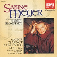 ザビーネ・マイヤー「 ウェーバー：クラリネット協奏曲」