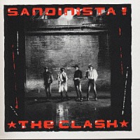ザ・クラッシュ「 サンディニスタ！」