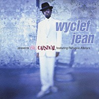 ワイクリフ・ジョン「 ザ・カーニバル」