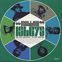 ジ・アイズレー・ブラザーズ「 メロウ・アイズレーズ」