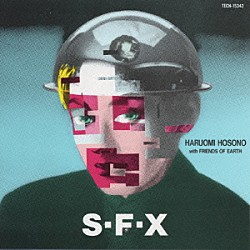 細野晴臣「Ｓ－Ｆ－Ｘ」