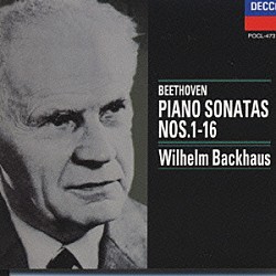 ヴィルヘルム・バックハウス「ベートーヴェン：ピアノ・ソナタ全集（新マスタリング）」