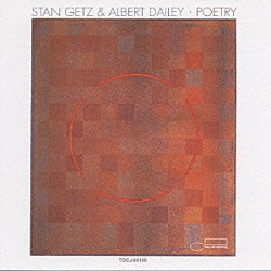 スタン・ゲッツ アルバート・デイリー「ポエトリー」