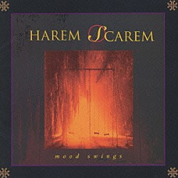 ハーレム・スキャーレム「ムード　スウィングズ」