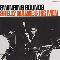 シェリー・マン＆ヒズ・メン「 スウィンギング・サウンズ」