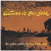 タル・ファーロウ「 ニュ－ヨ－クの秋」