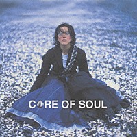 ＣＯＲＥ　ＯＦ　ＳＯＵＬ「 ＦＵＬＬ　ＭＯＯＮ　ＰＲＡＹＥＲ」