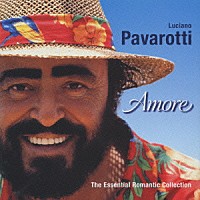 ルチアーノ・パヴァロッティ「 アモーレ～エッセンシャル・ロマンティック・コレクション」