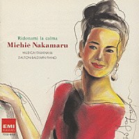 中丸三千繪「 私に静けさを／イタリア近代歌曲集（Ⅱ）」