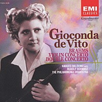 ジョコンダ・デ・ヴィート「 ブラームス：ヴァイオリン協奏曲ニ長調ｏｐ．７７」