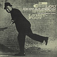 ルー・ドナルドソン「 ライト・フット」