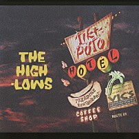 ↑ＴＨＥ　ＨＩＧＨ－ＬＯＷＳ↓ 「ＨＯＴＥＬ　ＴＩＫＩ－ＰＯＴＯ」