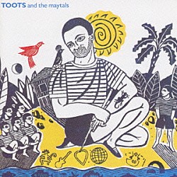 トゥーツ＆ザ・メイタルズ「ベスト（レゲエ・グレイツ）」