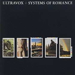 ウルトラヴォックス！「システム・オブ・ロマンス」