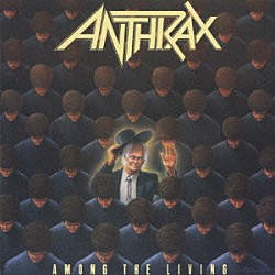 アンスラックス「アマング・ザ・リヴィング」