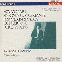 ジャン＝ジャック・カントロフ「モーツァルト：ヴァイオリンとヴィオラのための協奏交響曲」