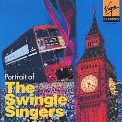 ザ・スウィングル・シンガーズ「ポートレイト・オブ・ザ・スウィングル・シンガーズ」