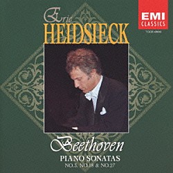 エリック・ハイドシェック「ベートーヴェン：ピアノ・ソナタ第３番ハ長調ｏｐ．２　Ｎｏ．３」