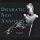 ＰＩＥＲＲＯＴ「ＤＲＡＭＡＴＩＣ　ＮＥＯ　ＡＮＮＩＶＥＲＳＡＲＹ」