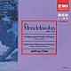 ジェフリー・テイト ロッテルダム・フィルハーモニー管弦楽団「メンデルスゾーン：劇音楽「真夏の夜の夢」」