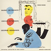 バディ・デフランコ＆オスカー・ピーターソン　ｗｉｔｈ　ストリングス「 プレイ・ガーシュウィン」