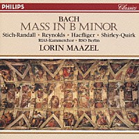 ロリン・マゼール「 バッハ：ミサ曲ロ短調」