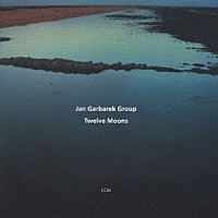 ヤン・ガルバレク「 トウェルヴ・ムーン」