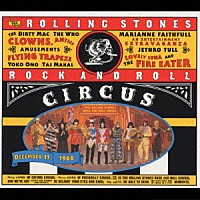 ザ・ローリング・ストーンズ「 ロックン・ロール・サーカス」
