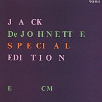 ジャック・ディジョネット「 スペシャル・エディション」