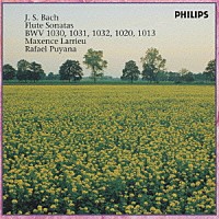 マクサンス・ラリュー「 Ｊ．Ｓ．バッハ：フル－ト・ソナタ集」
