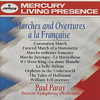 デトロイト交響楽団「 フランスの序曲と行進曲集（１１曲）」