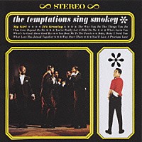 ザ・テンプテーションズ「 テンプテ－ションズ・シング・スモ－キ－」