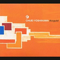 吉川忠英「 Ａｃｏｇｕｉｓｔ」