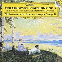 ジュゼッペ・シノーポリ「 チャイコフスキー：交響曲　第５番　ホ短調　作品６４」