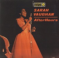 サラ・ヴォーン「 アフター・アワーズ＋１」