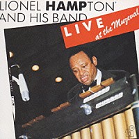 ライオネル・ハンプトン「 ライブ・アット・ザ・ミューズバル」